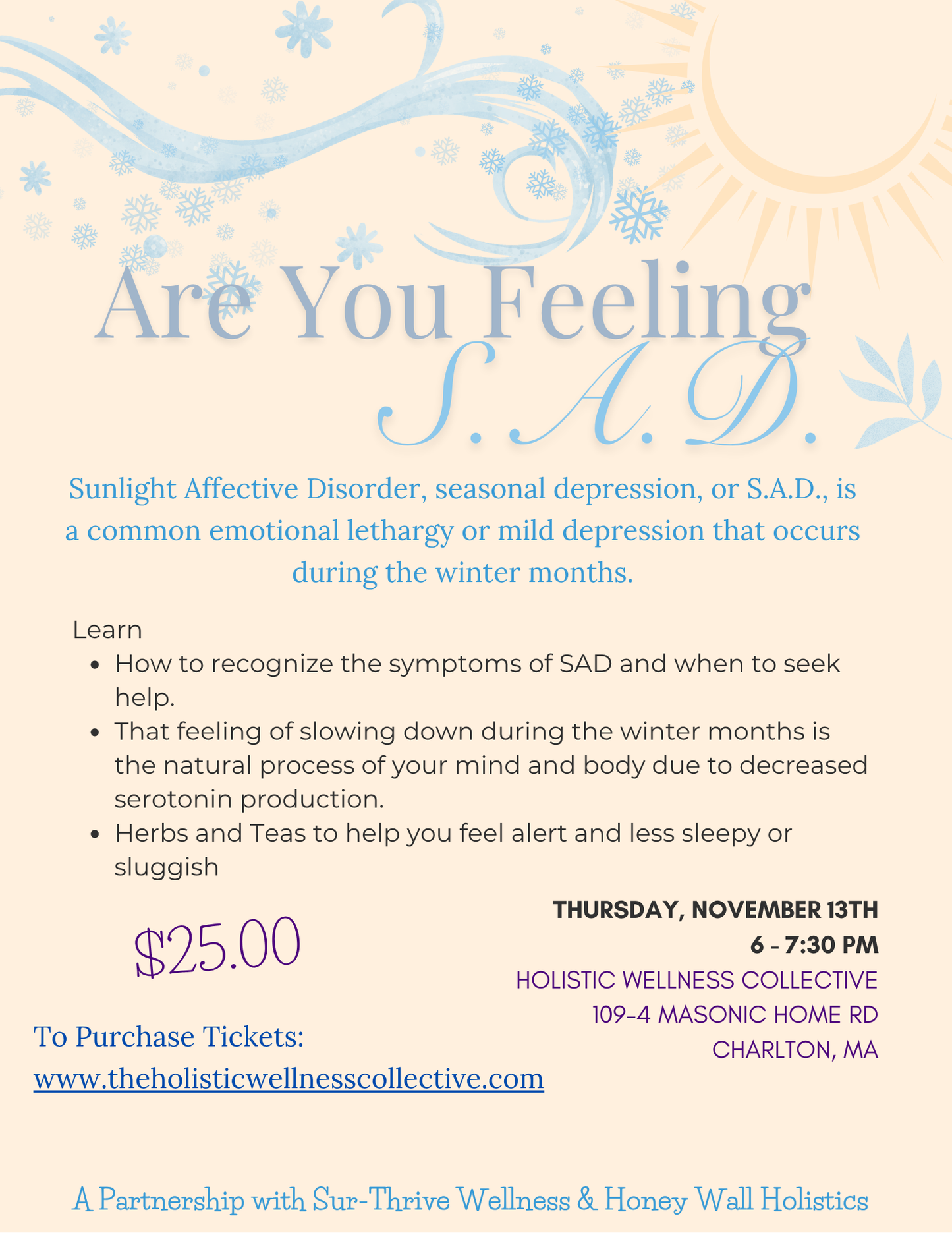 Sunlight Affective Disorder (S.A.D.) Workshop